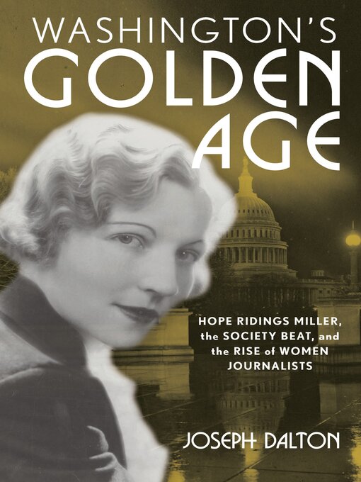 Title details for Washington's Golden Age by Joseph Dalton - Available